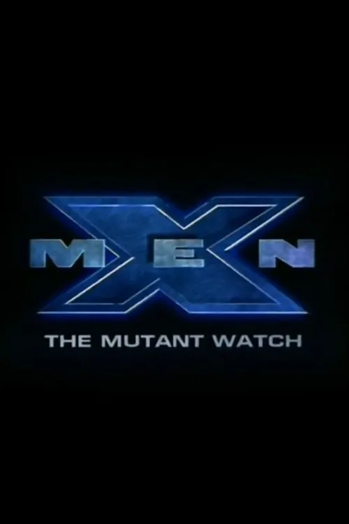 X-Men : The Mutant Watch (2000)